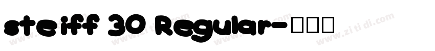 steiff 30 Regular字体转换